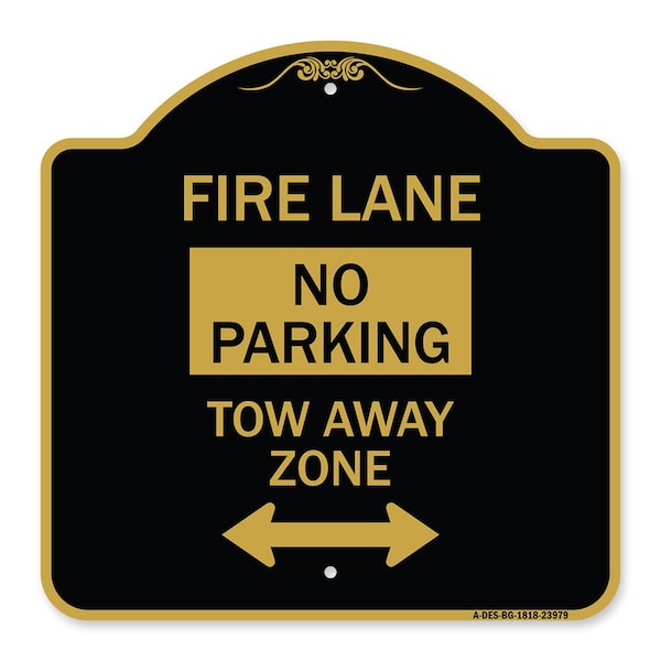 Signmission Fire Lane Tow-Away Zone W/ Bidirectional Arrow, Black & Gold Aluminum Sign, 18" x 18", BG-1818-23979 A-DES-BG-1818-23979 - main